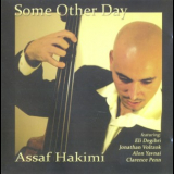 Assaf Hakimi - Some Other Day '2006