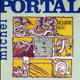 Michel Portal - Dejarme Solo '1979