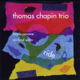 Thomas Chapin Trio - Ride '2006