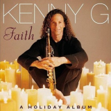 Kenny G - Faith - A Holiday Album '1999