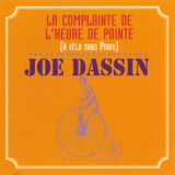 Joe Dassin - La Complainte De L'heure De Pointe '1995