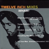 Wham! - Twelve Inch Mixes '1992