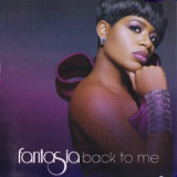 Fantasia - Back To Me '2010