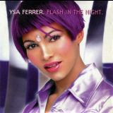 Ysa Ferrer - Flash In The Night '1999