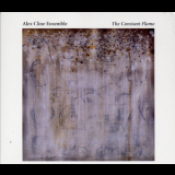 Alex Cline Ensemble - The Constant Flame '2001