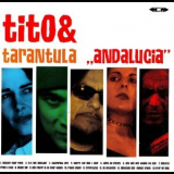 Tito & Tarantula - Andalucia (2CD) '2002