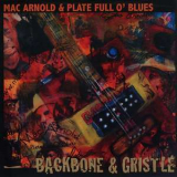 Mac Arnold & Plate Full O' Blues - Backbone & Gristle '2008