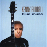 Kenny Burrell - Blue Muse '2003