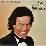 Julio Iglesias - 1100 Bel Air Place '1984