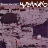Denman Maroney - Hyperpiano '1998
