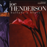Joe Henderson - Ballads & Blues '1997