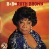 Ruth Brown - R+b=ruth Brown '1997