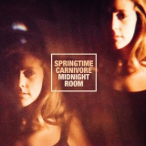 Springtime Carnivore - Midnight Room '2016