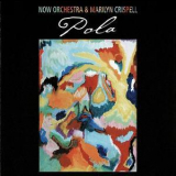 Now Orchestra & Marilyn Crispell - Pola '2005