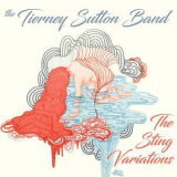 Tierney Sutton Band - The Sting Variations  '2016