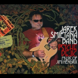 Jarek Smietana Band - Psychedelic - Music Of Jimi Hendrix '2009