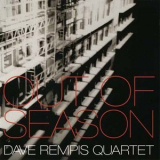 Dave Rempis Quartet - Out Of Season '2004