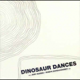 Joey Baron, Robyn Schulkowsky - Dinosaur Dances '2003