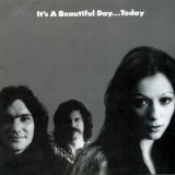 It's A Beautiful Day - ...today '1973