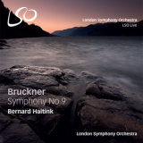 Bernard Haitink & London Symphony Orchestra - Bruckner: Symphony No. 9 '2014