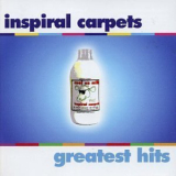 Inspiral Carpets - Greatest Hits '2003