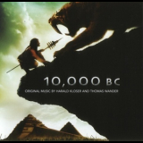 Harald Kloser - 10,000 Bc / 10,000 Лет до Нашей Эры '2008