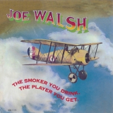 Joe Walsh - The Smoker You Drink, The Player You Get '1973