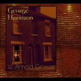 George Harrison - 12 Arnold Grove '1997
