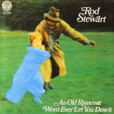 Rod Stewart - An Old Raincoat Won't Ever Let You Down '1969