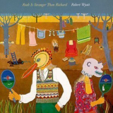 Robert Wyatt - Ruth Is Stranger Than Richard '1975