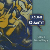 Ozone Quartet - Cloud Nineology '2005