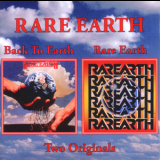 Rare Earth - Back To Earth / Rare Earth '2000