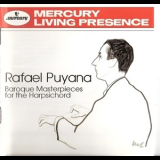 Rafael Puyana - Baroque Masterpieces For Harpsichord '1999
