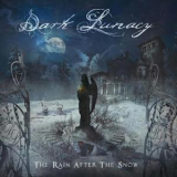 Dark Lunacy - The Rain After The Snow '2016