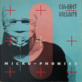 Cabaret Voltaire - Micro-phonies '1984