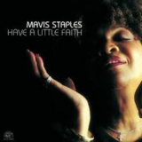 Mavis Staples - Have A Little Faith '2004