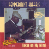 Peppermint Harris - Texas On My Mind '1995