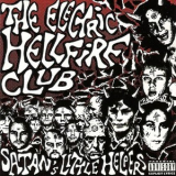 The Electric Hellfire Club - Satan's Little Helpers '1994