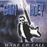 Gary Hoey - Wake Up Call '2003