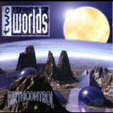 Birth Control - Two Worlds '1995