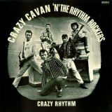 Crazy Cavan & The Rhythm Rockers - Crazy Rhythm '2008