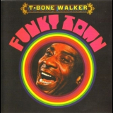 T-Bone Walker - Funky Town '1969