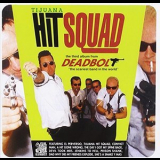 Deadbolt - Tijuana Hit Squad '1996