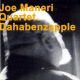 Joe Maneri Quartet - Dahabenzapple '1993