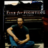 Five For Fighting - Two Lights '2006