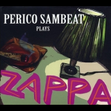 Perico Sambeat Ensemble - Plays Zappa '2016