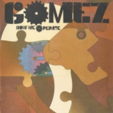 Gomez - How We Operate '2006
