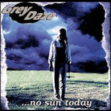 Grey Daze - No Sun Today '1997