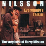 Harry Nilsson - Everybody's Talkin' The Very Best Of Harry Nilsson '1997