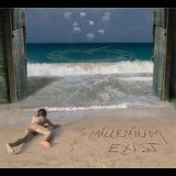 Millenium - Exist '2008